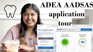 Dental School Application Tour (ADEA AADSAS Application)