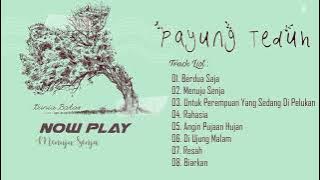 Payung teduh full album terbaru 2025 'tanpa royalti' ❤️‍🔥❤️‍🔥❤️‍🔥