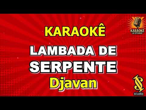 Video thumbnail for LAMBADA DE SERPENTE - DJAVAN