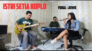 Istri Setia koplo |Cover dangdut terbaru
