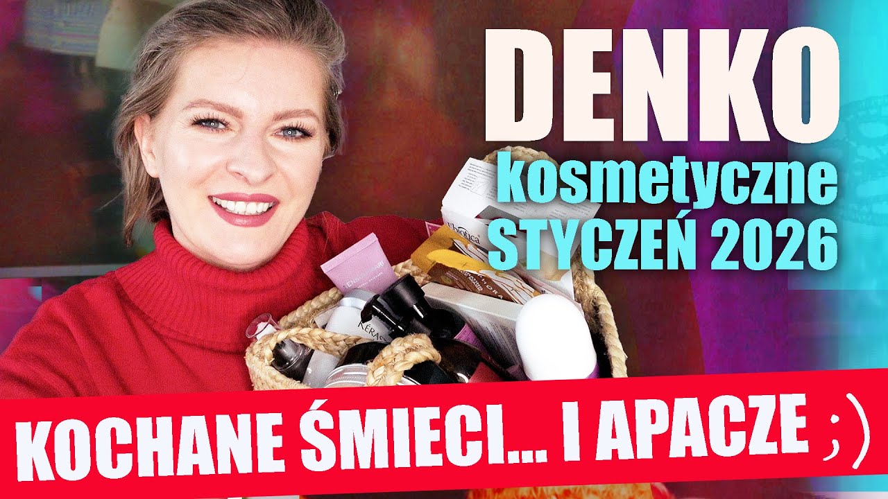 DENKO KOSMETYCZNE STYCZEŃ 2026