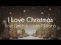 Ross Lynch & Laura Marano - I Love Christmas (Lyrics)