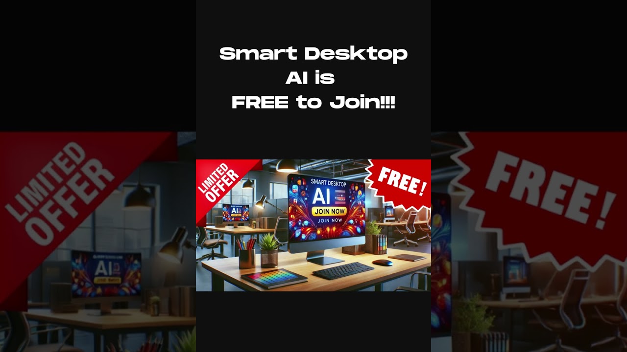 Smart Desktop AI is now FREE to Join!!