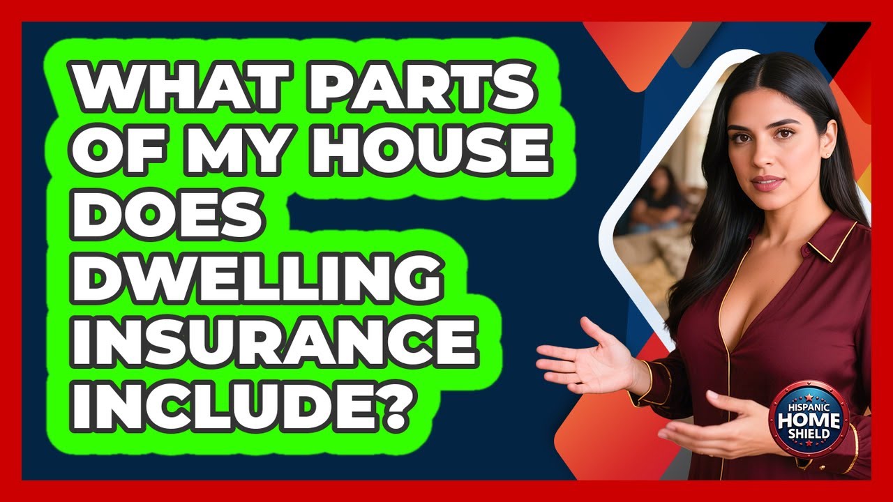 What Parts Of My House Does Dwelling Insurance Include?