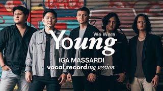 KANDA BROTHERS - WE WERE YOUNG | Vocal Recording Session Iga Massardi