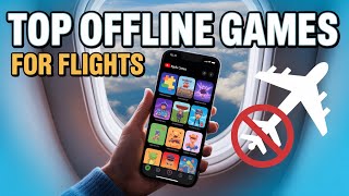10 Best Games to Play on a Plane Without WiFi screenshot 2