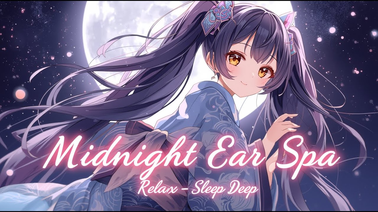 [ASMR LIVE] Midnight Healing 🌙 Relax & Sleep Deep | 深夜のASMR（安眠、睡眠導入）