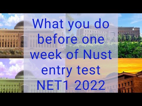 What you do before first week of Nust entry test NET1 2022 Build your confidence before test