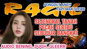 SEJENGKAL TANAH - PECAH SERIBU - SEBUJUR BANGKAI - RAGIL PONGDUT