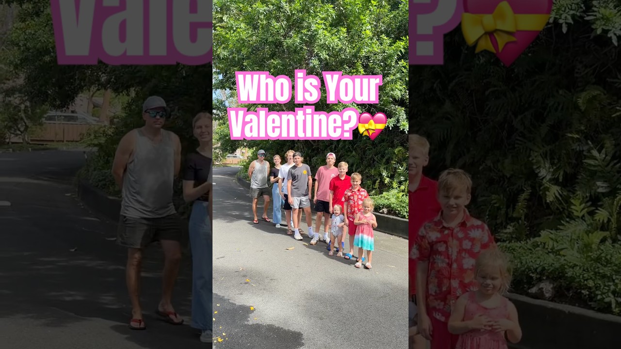Who is Your Valentine? 💝