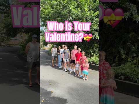 Who is Your Valentine? 💝