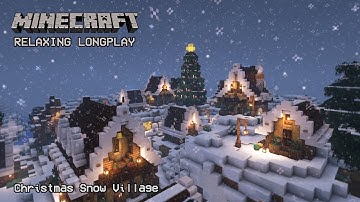 Minecraft Relaxing Longplay - Christmas Snow Village - Village Transformation (No Commentary) 1.19