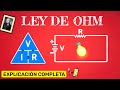 LEY DE OHM | Qué es la ley de ohm - (EXPLICACIÓN COMPLETA)