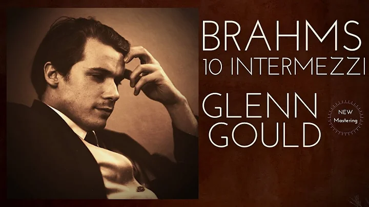Brahms - 10 Intermezzi + Presentation (recording o...