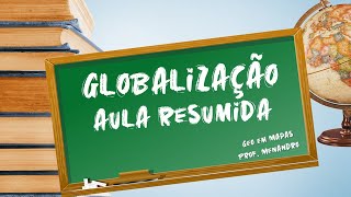Globalização - Mapa mental I Geo em Mapas