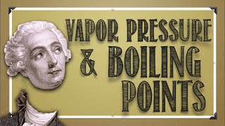 Gases: Vapor Pressure & Boiling Point