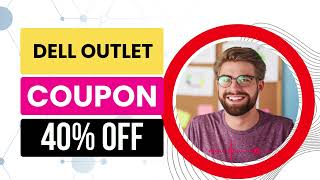 Dell Outlet Coupon Code || Dell Outlet  Discount Code || 40% OFF