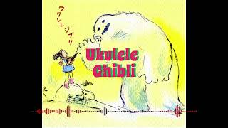 Ukulele Ghibli (15 Songs)