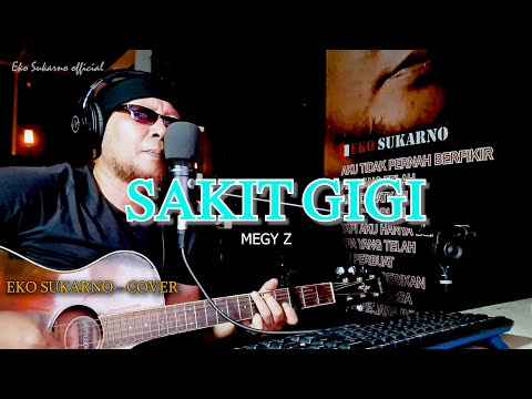 SAKIT GIGI - MEGY Z [ LIVE COVER AKUSTIK - EKO SUKARNO ]