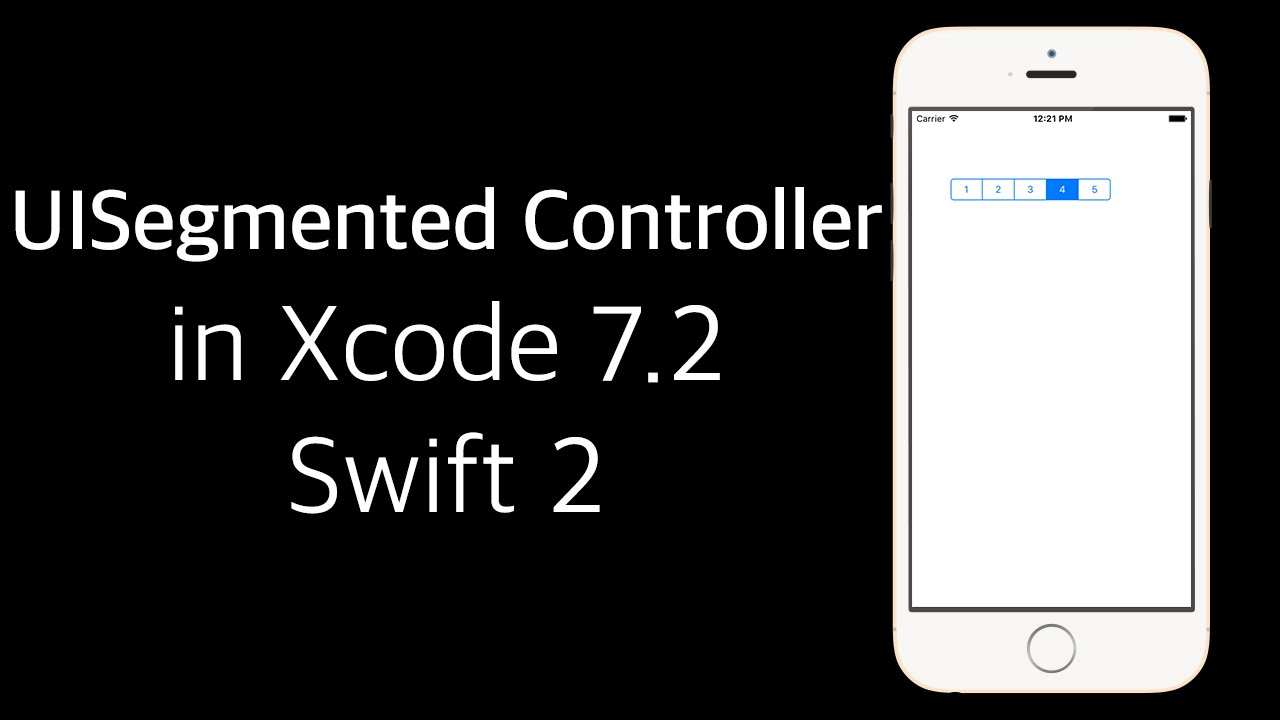 Xcode 7.2 Swift 2 Tutorial: iOS 9 UISegmented Controller - YouTube