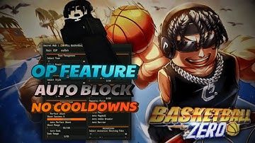 [OP] Basketball Zero Script | Auto Block, No Cooldowns, Always Perfect Shoot, Infinite Dribble