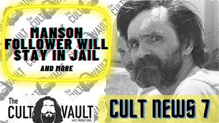 Charles Manson Follower Patricia Krenwinkel Denied Parole and Other News! - CULT NEWS #7