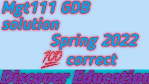 Mgt111 GDB correct solution 1| spring 2022