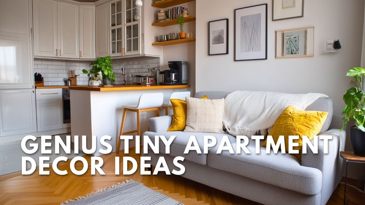 Genius Tiny Apartment Decor Ideas to Maximize Every Inch Without ...