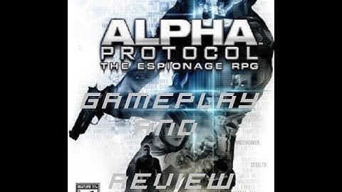 Alpha Protocol Gameplay and Review Part 1
