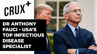 Who is Dr Anthony Fauci, The Man Leading Trump's War on COVID-19? | Crux+