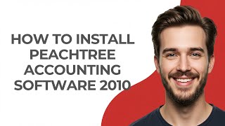 How to Install Peachtree Accounting Software 2010 - GUIDE!