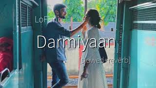Darmiyaan | Shafqat Amanat Ali | Lofi[slowed \u0026 reverb] | #art #lofi #slowedandreverb #chill