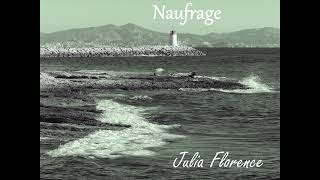 Naufrage - Julia Florence