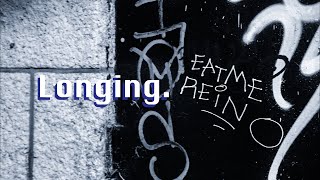 Longing.  (Electronic IDM, progressive house, techno, ambient, downtempo)