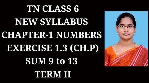 6th std maths ch-1 Numbers T-2 | Ex-1.3 (9 to 13 ) sums |samacheer 2020