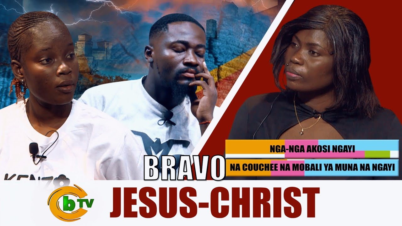 BRAVO JÉSUS-CHRIST : NA SANGISI NZOTO NA MOBALI YA MUANA NANGA NA DEMANDE YA NGANGA VIE NANGA MAWA