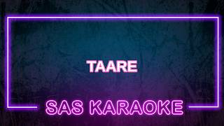 TAARE KARAOKE | SAS KARAOKE | Farak, 10A, Saswat Balan, Anand Mishra |