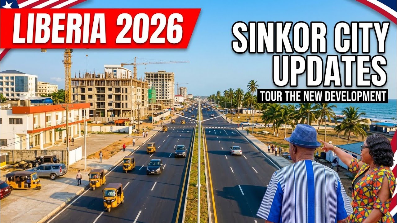 Liberia 2026 | Check out this updates & Tour on the massive development ongoing in Sinkor City 