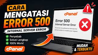 Cara Mengatasi Website Internal Server Error 500