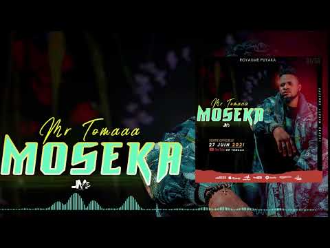 Mr Tomaaa - Moseka ( Official Music Audio)