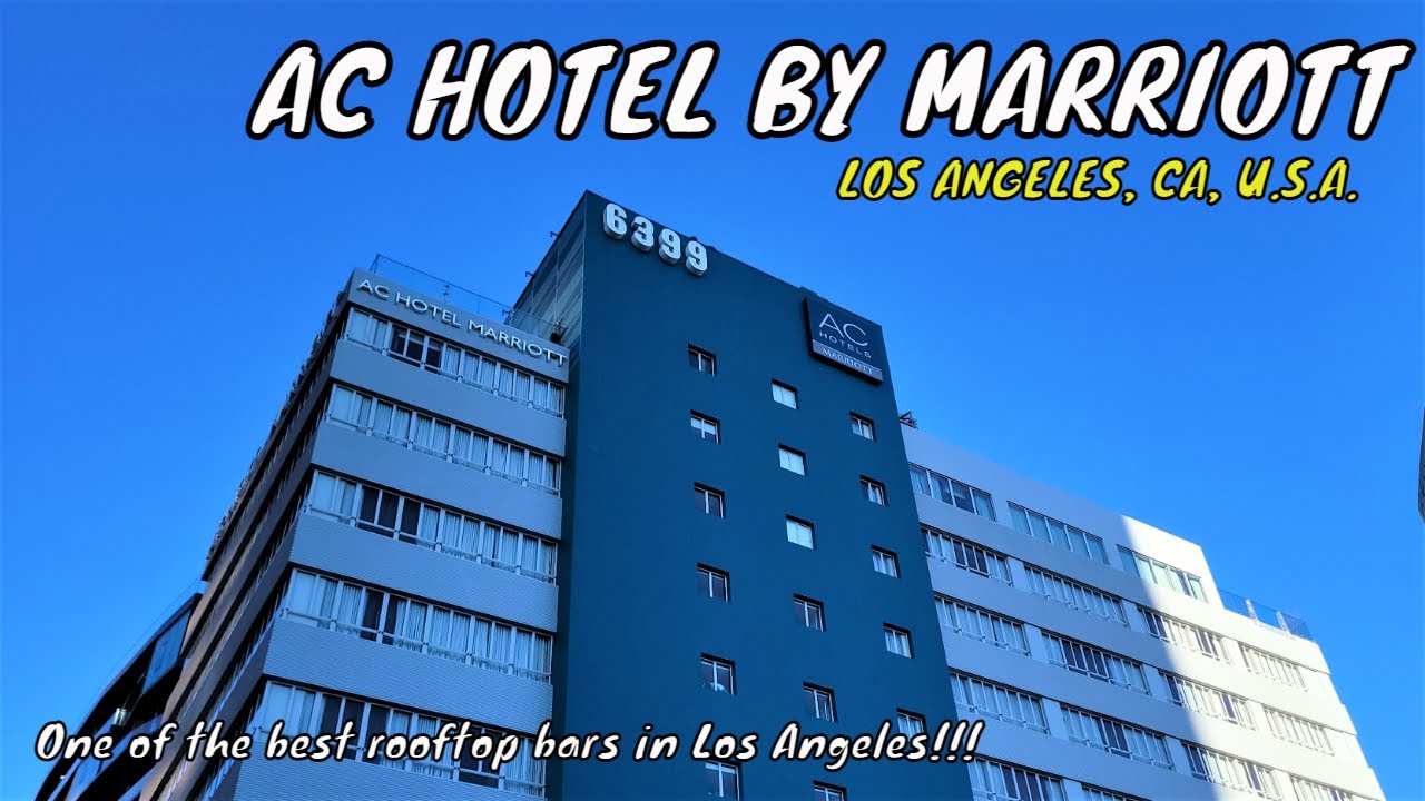 AC Hotel by Marriott Room Tour & Review Los Angeles CA USA Hotel