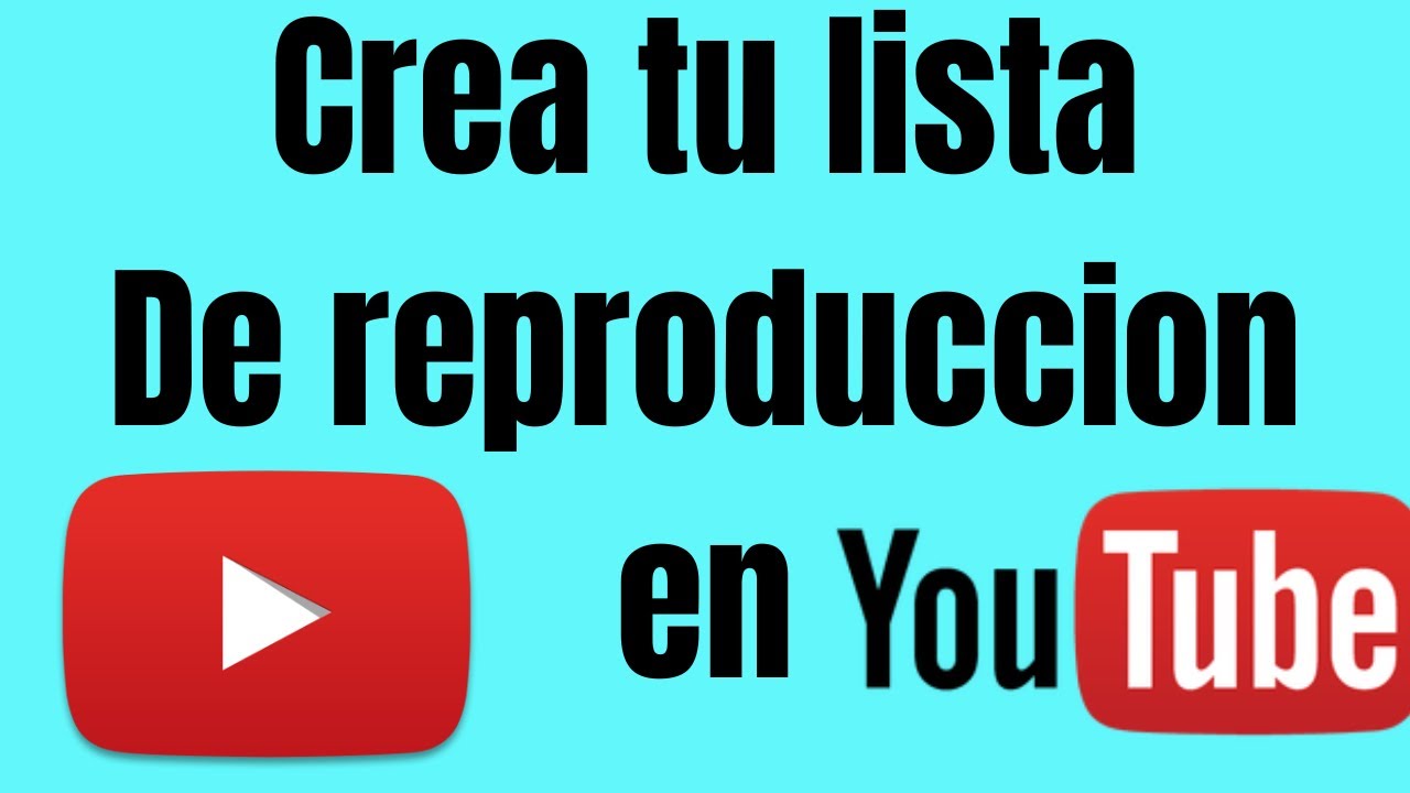 CoMo Crear una lista de reproducción en YOUTUBE(desde el celular ...