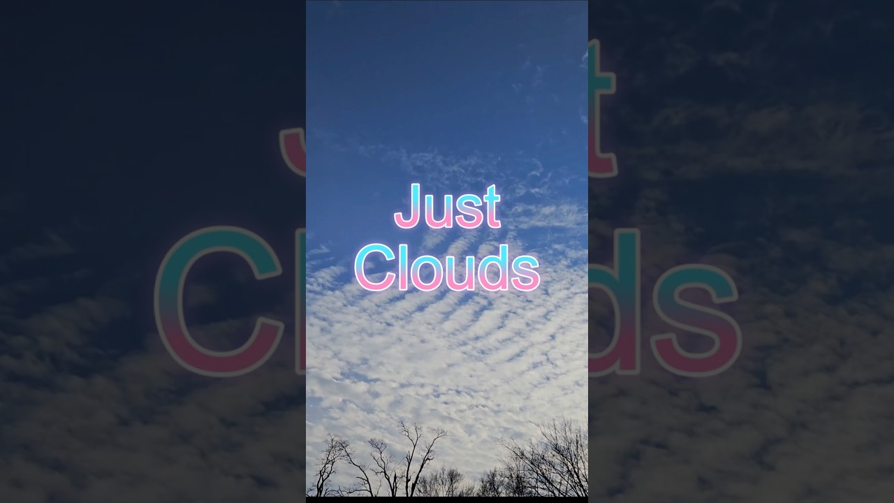 Just Clouds 