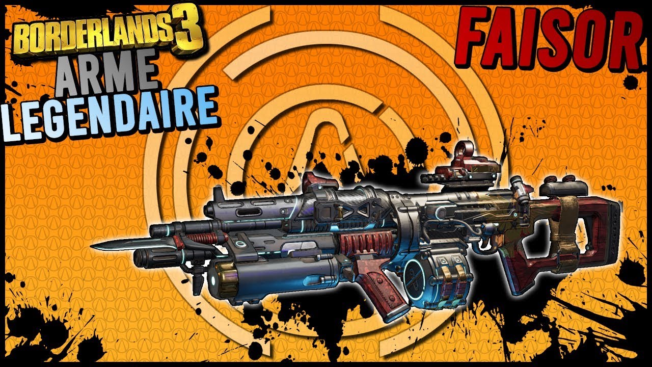 Borderlands 3 Arme Légendaire Faisor MEILLEUR FUSIL VLADOF ! YouTube
