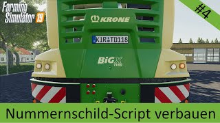 LS19 Tutorial || Folge 4 || Nummernschild-Script verbauen