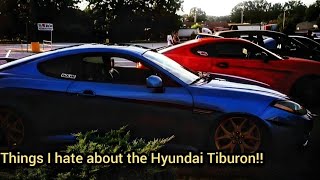 5 Things I Hate About The Hyundai Tiburon