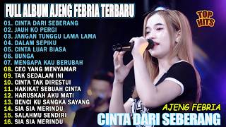 Download Lagu CINTA DARI SEBERANG, JAUH KO PERGI - AJENG FEBRIA - FULL ALBUM DANGDUT KOPLO TERBARU 2026 MP3