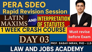 Latin Maxims &amp; Interpretation of Statutes | Rapid Revision | PERA SDEO Law Paper | Day 03