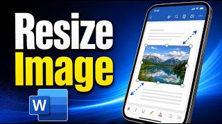 How To Resize Image In Microsoft Word Mobile | Resize Image On Microsoft Word Mobile [2026 Guide]