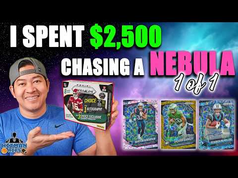 I SPENT $2500 CHASING NEBULA 1 of 1's! 2025 Prizm Choice Football